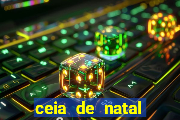 ceia de natal lista completa